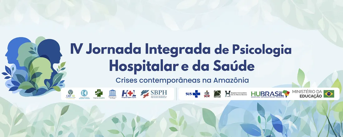 IV JORNADA Integrada de Psicologia Hospitalar e da Saúde