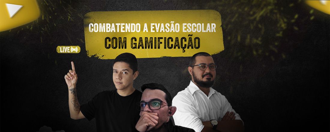 Combatendo a evasão escolar com Gamificação