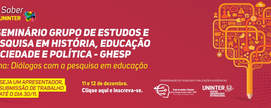 II SEMINÁRIO DO GRUPO DE PESQUISA HISTÓRIA, EDUCAÇÃO SOCIEDADE E POLÍTICA -GHESP UNINTER