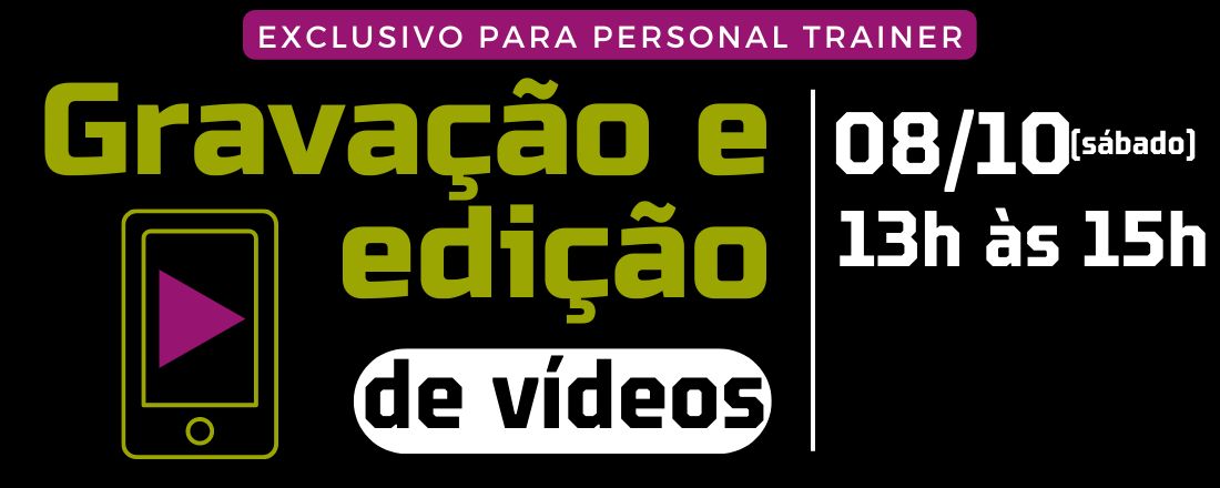 Gravação e edição de vídeos para personal