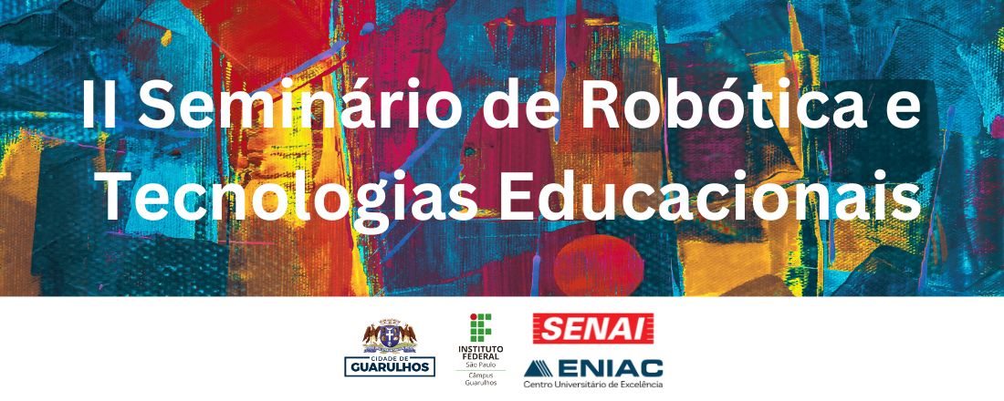 II Seminário de Robótica e Tecnologias Educacionais - Região Norte