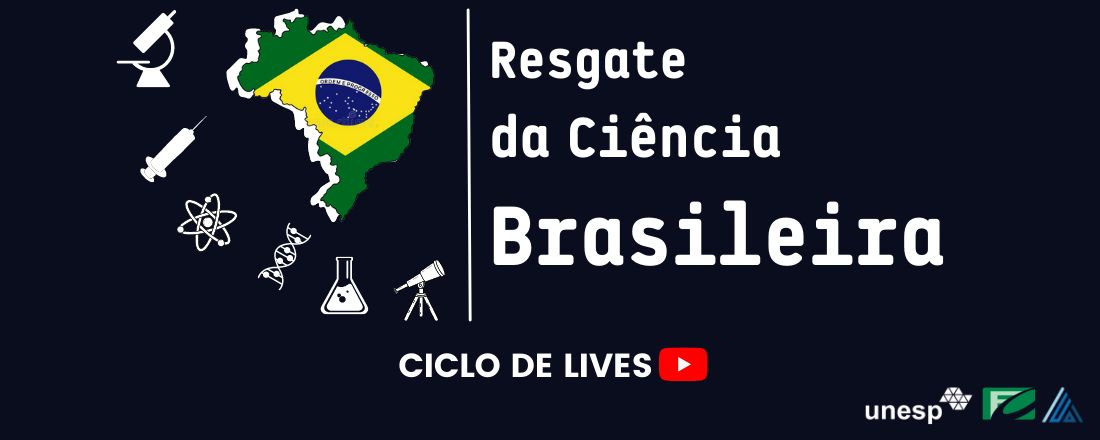 RESGATE DA CIÊNCIA BRASILEIRA