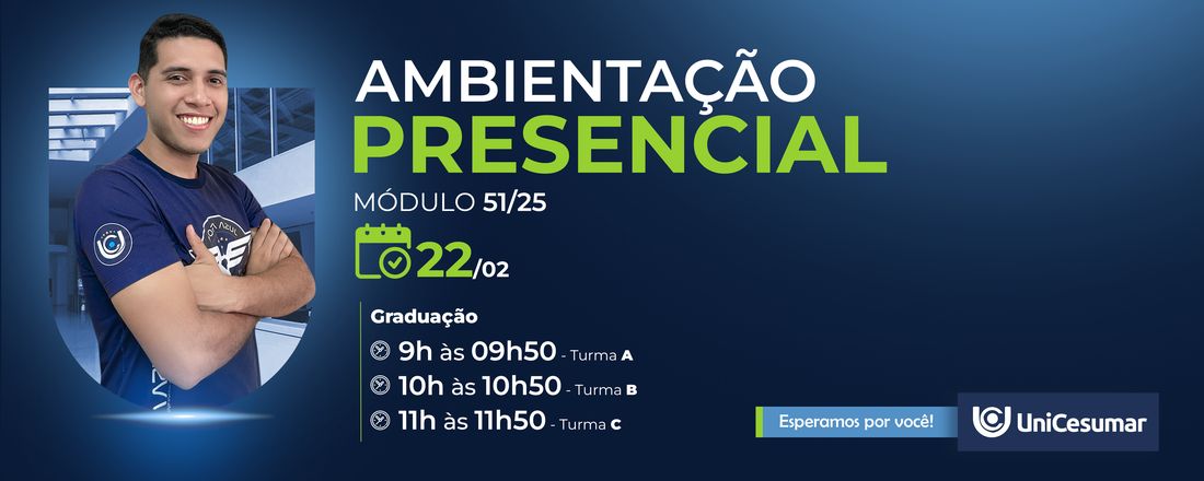 Ambientação Presencial Unicesumar - Ananindeua