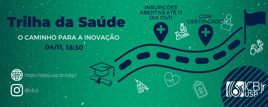Trilha da Saúde: o caminho para a inovação