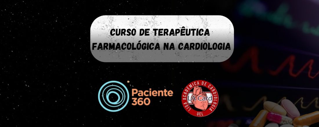 Curso de Terapêutica Farmacológica na Cardiologia