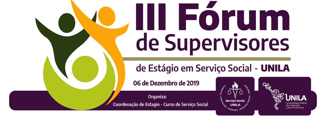 III Fórum de Supervisores de Estágio em Serviço Social - UNILA