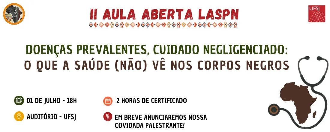 2° Aula aberta da Liga de saude da população negra