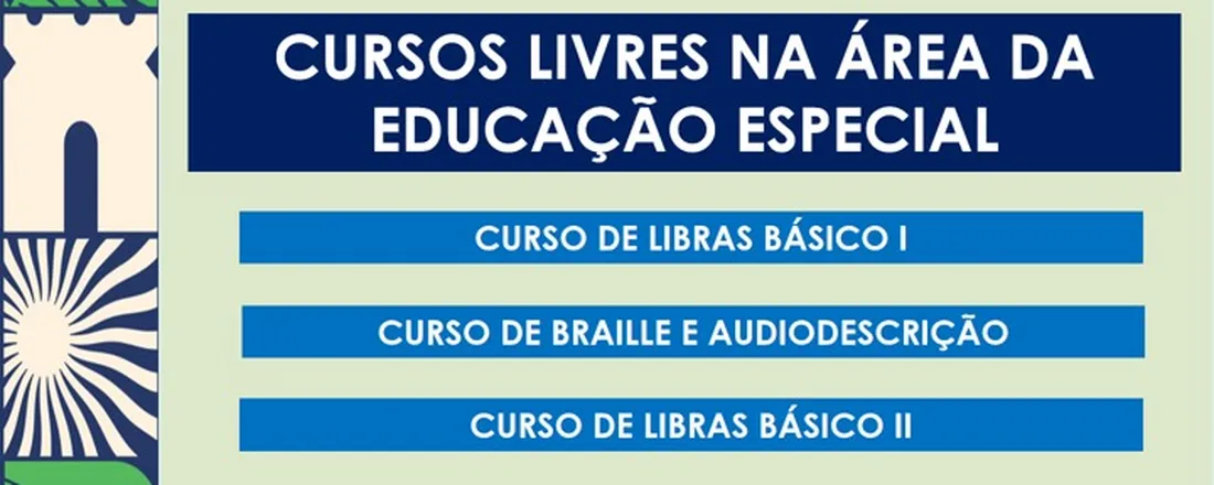 CURSOS LIVRES NA ÁREA DA EDUCAÇÃO ESPECIAL (CRIE SEDE)