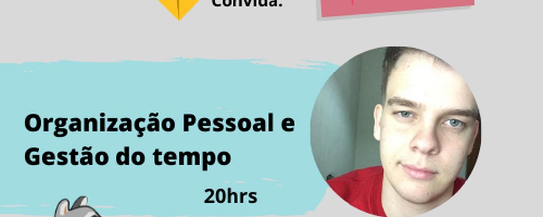 TEDex Enactus UFRGS 1: Organização Pessoal e Gestão do Tempo