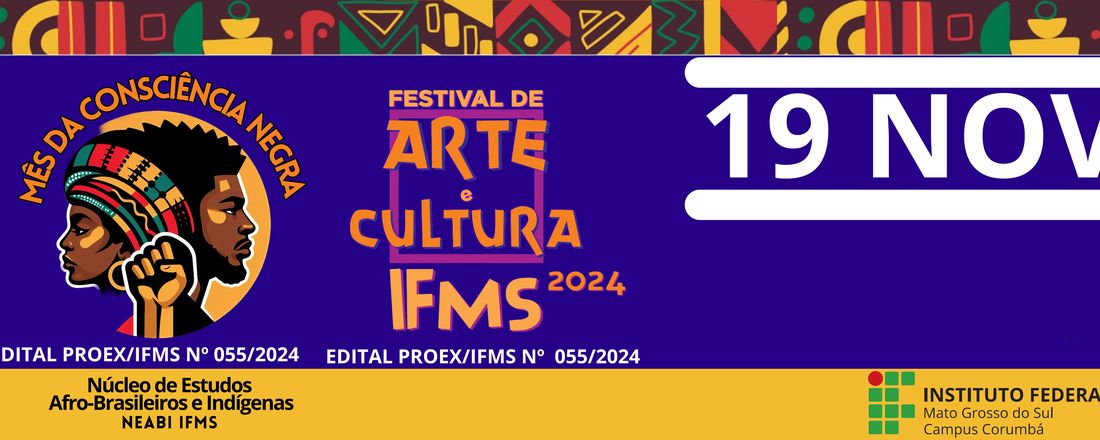 Dia da Consciência Negra & Festival de Arte e Cultura 2024