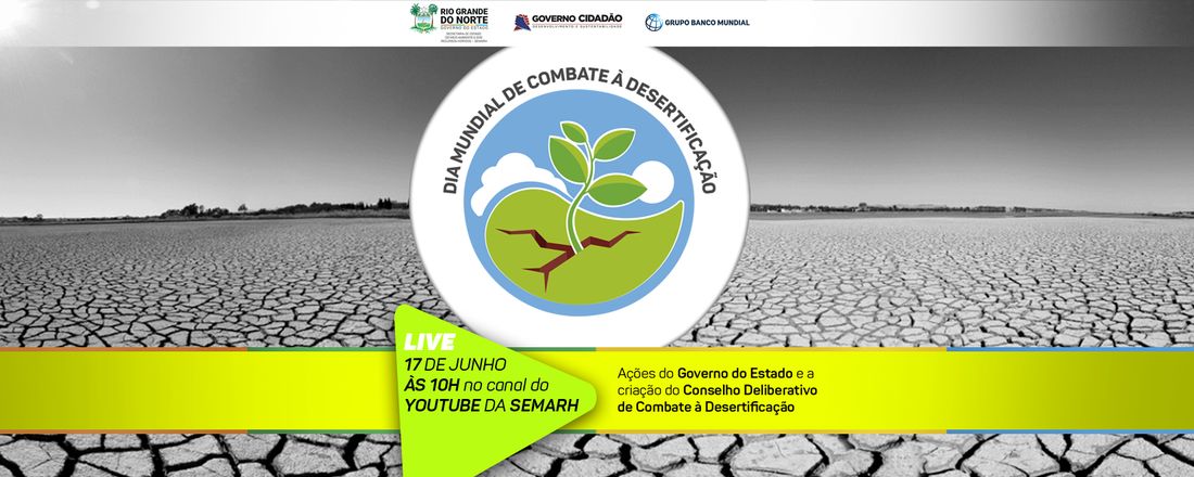 "Dia Mundial de Combate à Desertificação - RN"
