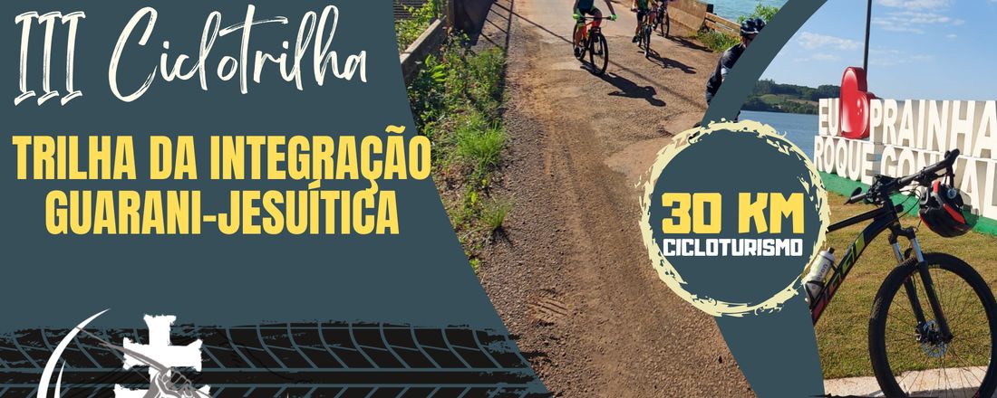 III CicloTrilha da Integração Guarani-Jesuítica