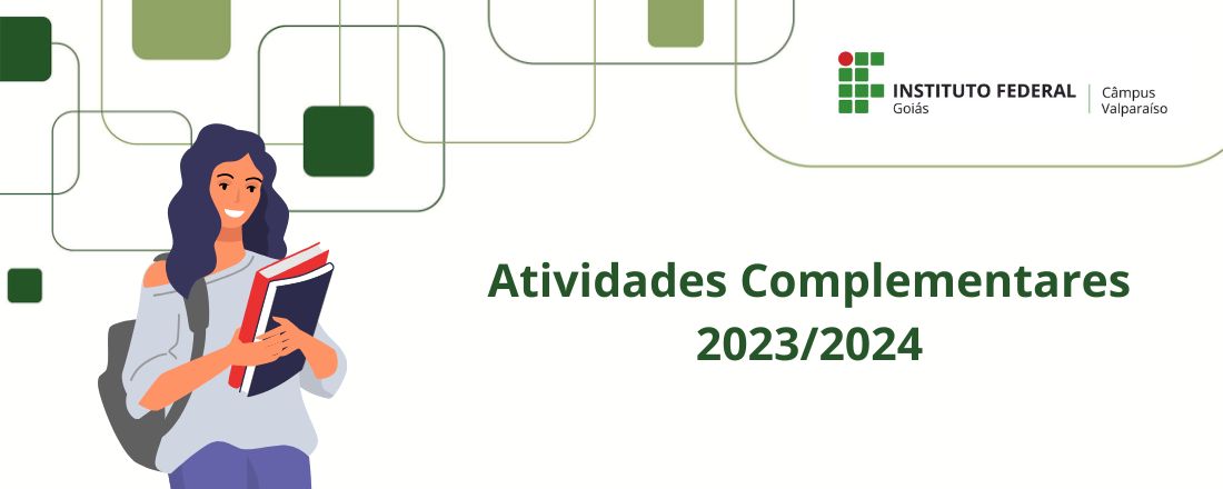 Atividades Complementares 2023/2024 do IFG Câmpus Valparaíso