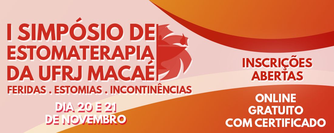 I Simpósio de Estomaterapia da UFRJ Macaé
