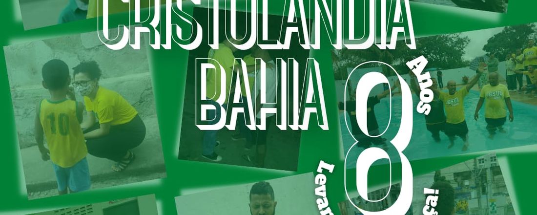Aniversário da Cristolândia Bahia