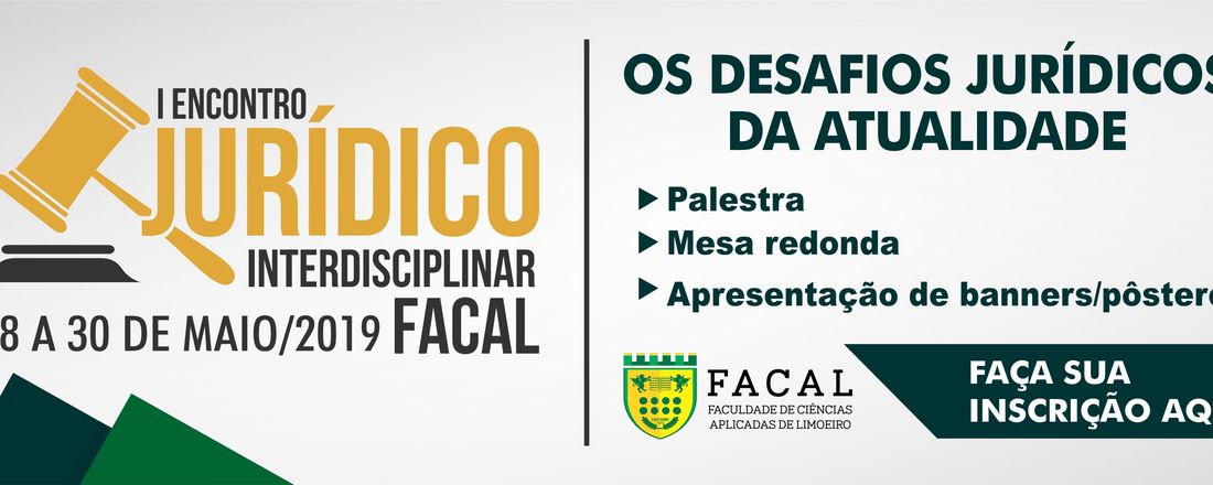 I ENCONTRO JURÍDICO INTERDISCIPLINAR  DA FACAL