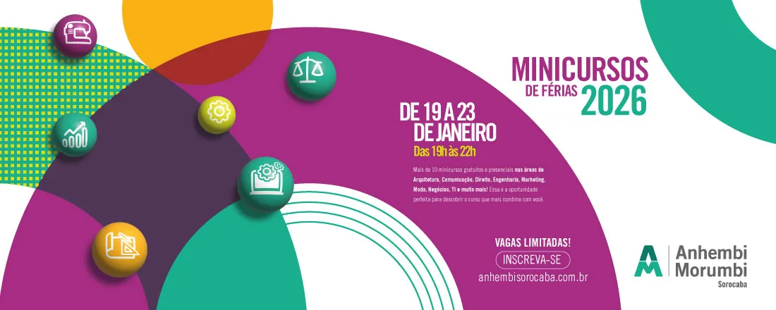 Minicurso de Férias | Anhembi Morumbi Campus Athon Sorocaba