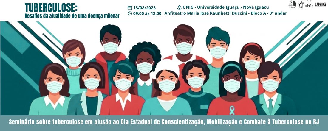 Tuberculose: Desafios da atualidade de uma doença milenar