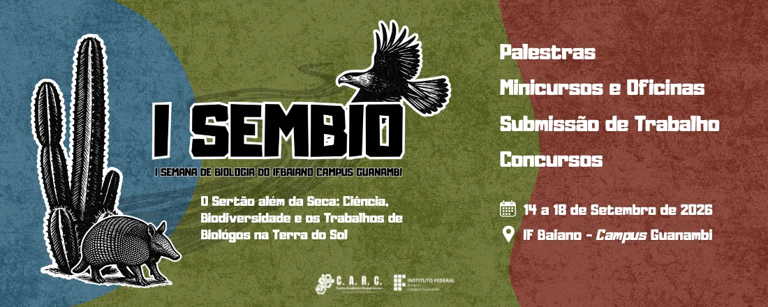 I SEMBIO - I Semana da Biologia do IFbaiano Campus Guanambi