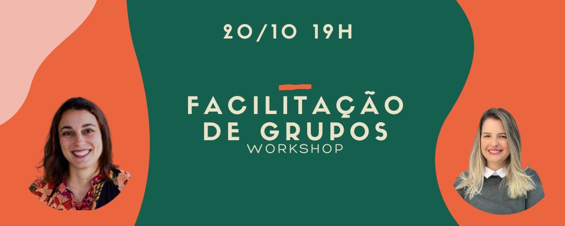 Workshop - Facilitação de Grupos