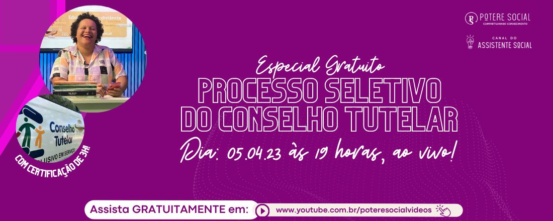 Especial Processo Seletivo do Conselho Tutelar