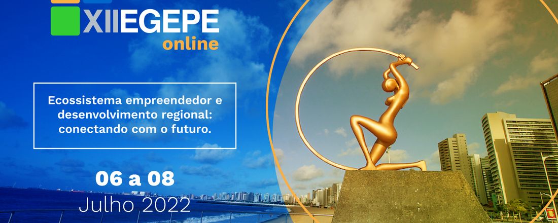 XII EGEPE - Encontro de Estudos sobre Empreendedorismo e Gestão de Pequenas Empresas