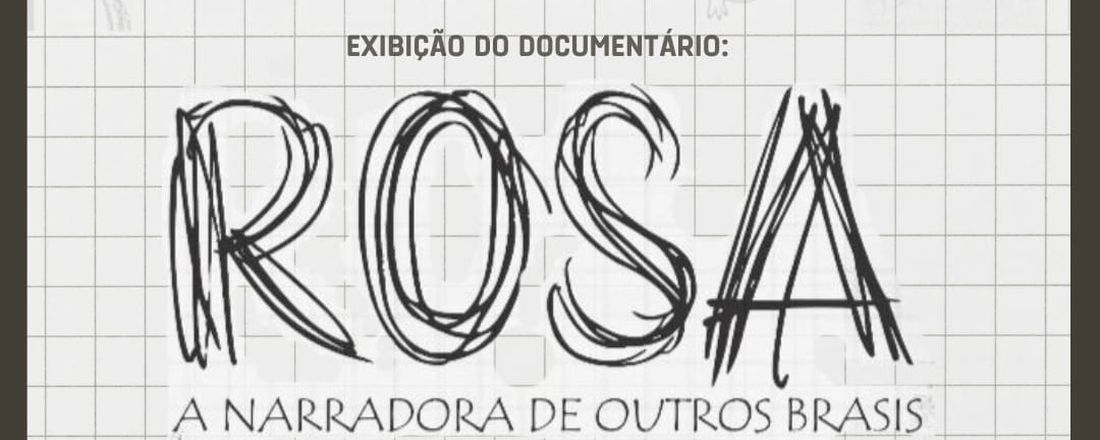 Cineturismo na Uerj: “Rosa – A narradora de outros Brasis"