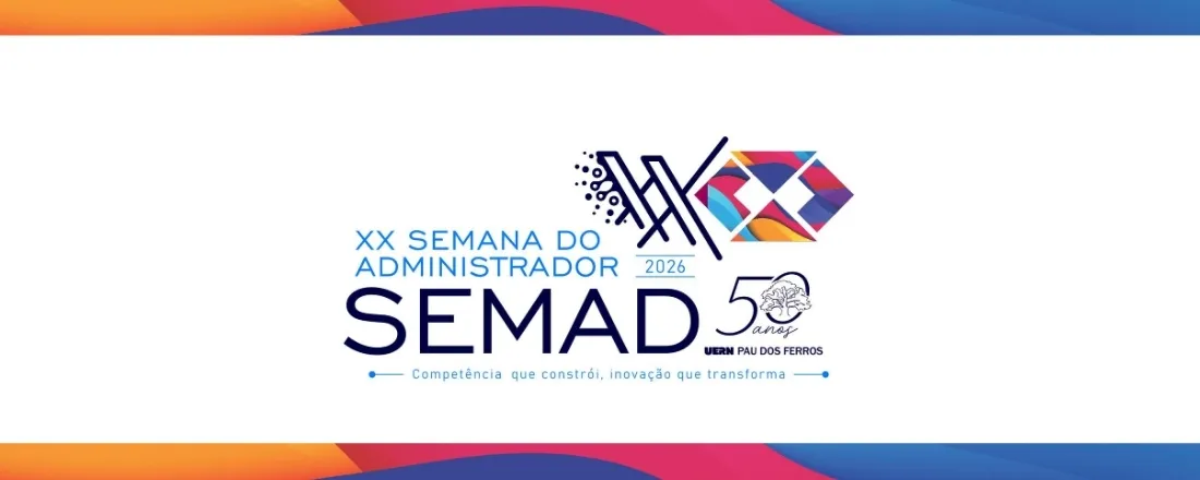 XX SEMANA DO ADMINISTRADOR E VI ENCONTRO DE INICIAÇÃO CIENTIFICA DO NEOP