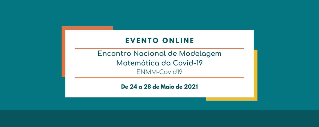 Encontro nacional de modelagem matemática da Covid-19