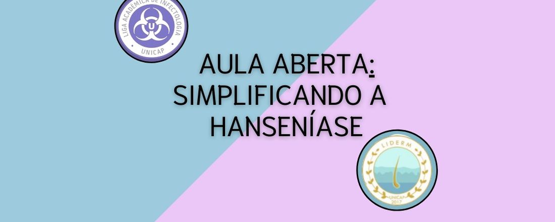 Aula Aberta  Hanseníase - LAIN+ LIDERM