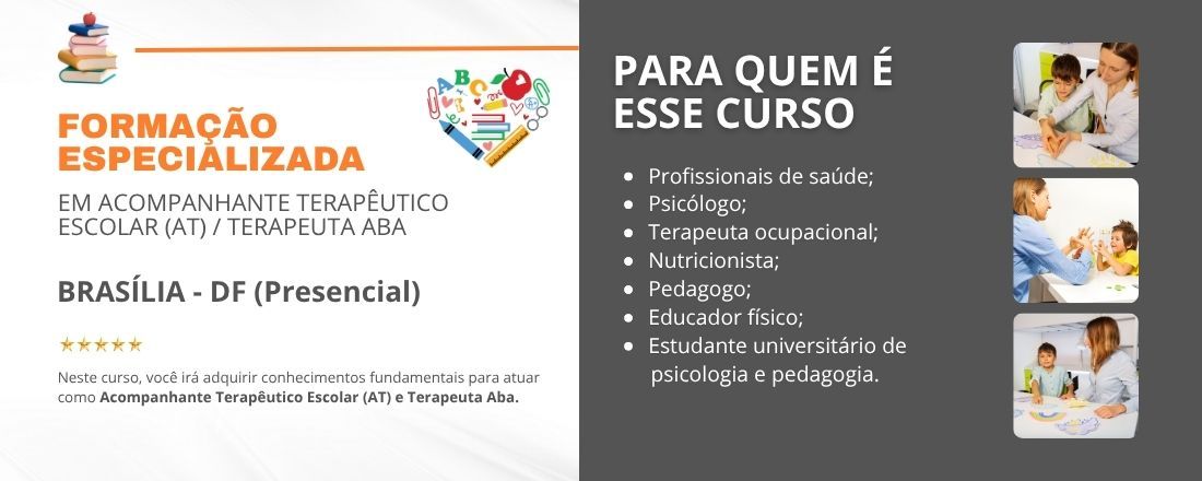 Formação Especializada em Terapia ABA / Acompanhamento Terapêutico Escolar (AT)