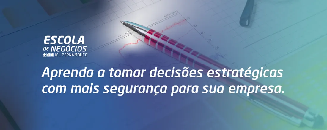 CURSO 2: FINANÇAS NA PRÁTICA PARA TOMADA DE DECISÃO