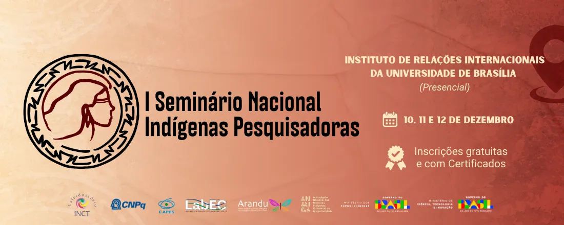 I Seminário Nacional Indígenas Pesquisadoras
