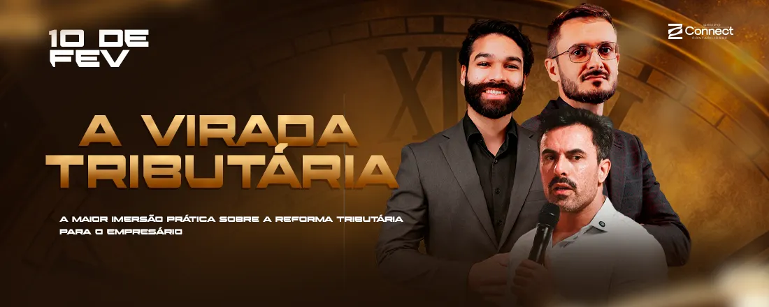 A Virada Tributária: Imersão Estratégica para Empresários