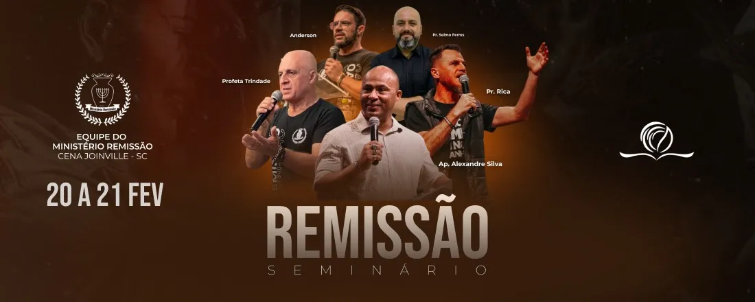 SEMINÁRIO REMISSÃO (20 e 21 de FEVEREIRO)