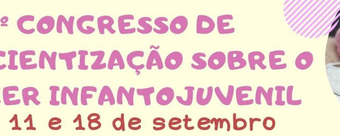 I Congresso de Conscientização sobre o Câncer Infanto Juvenil - LIONCO