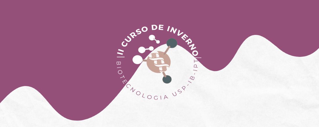 II Curso de Inverno em Biotecnologia