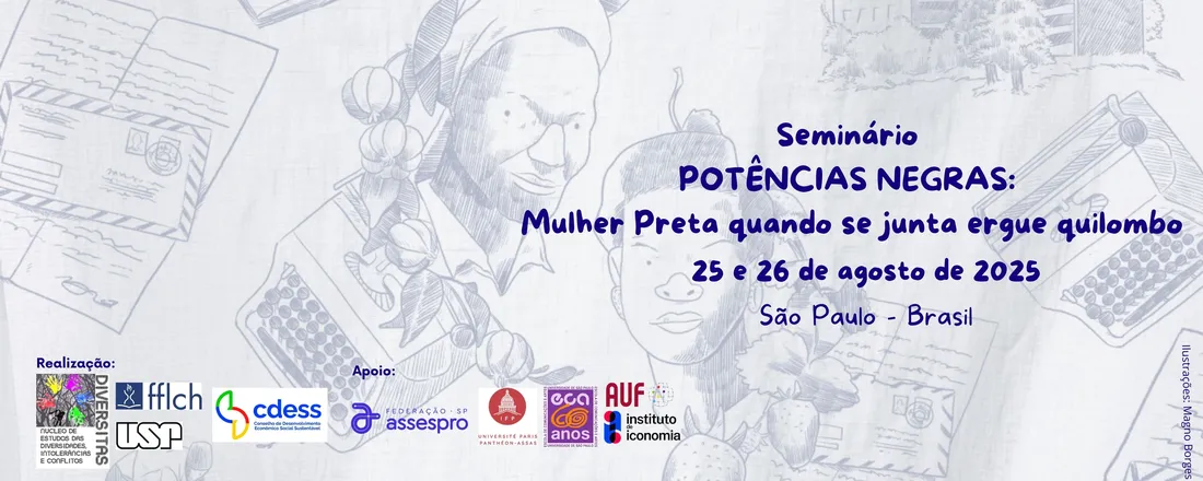 Seminário POTÊNCIAS NEGRAS: Mulher Preta quando se junta ergue quilombo