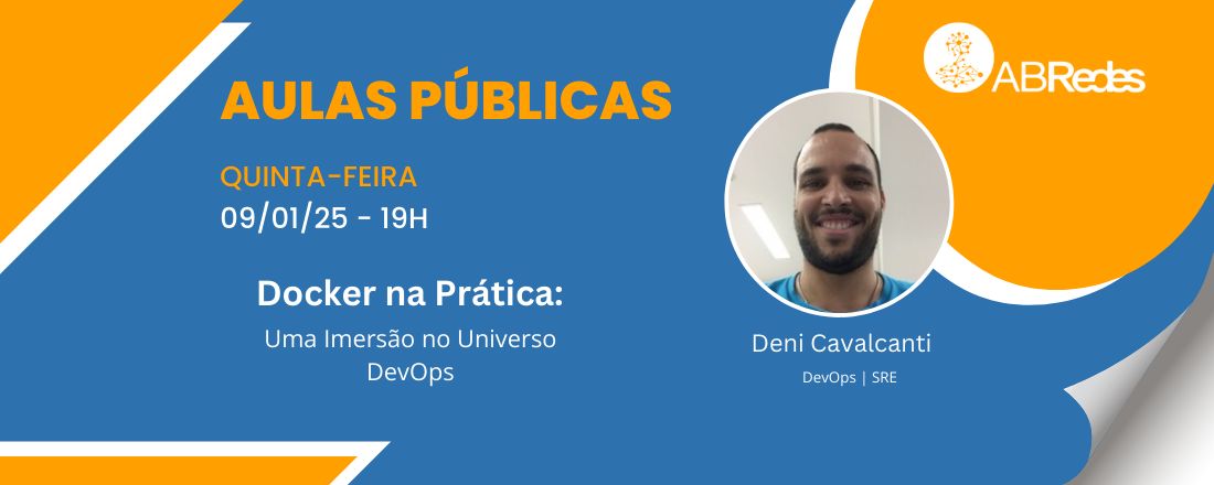 Aula Pública ABRedes - Docker na Prática: Uma Imersão no Universo DevOps