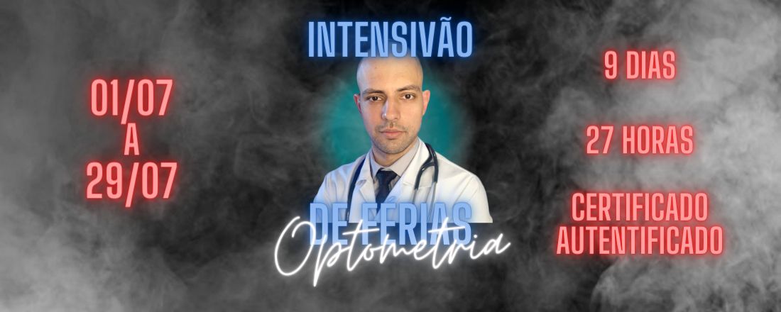 Intensivão de Férias - Optometria!