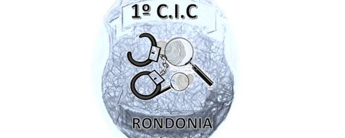 I CONGRESSO DE INVESTIGAÇÃO CRIMINAL DE RONDONIA