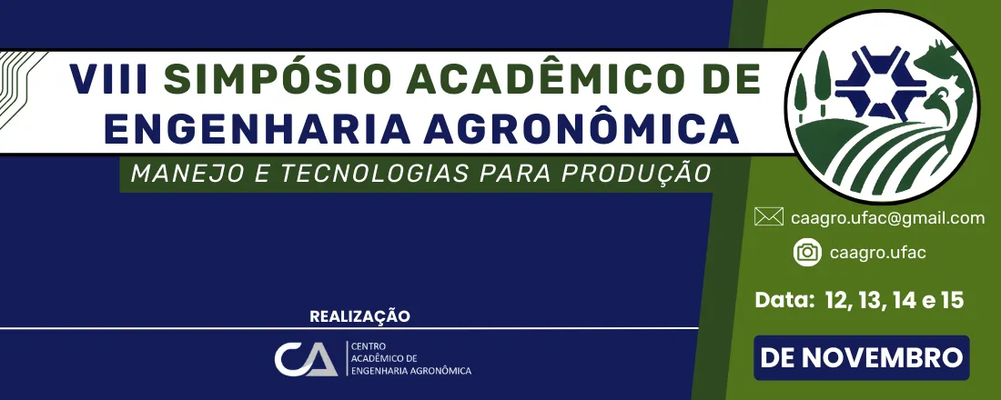 VIII SIMPÓSIO ACADÊMICO DE ENGENHARIA AGRONÔMICA: manejo e tecnologias para produção