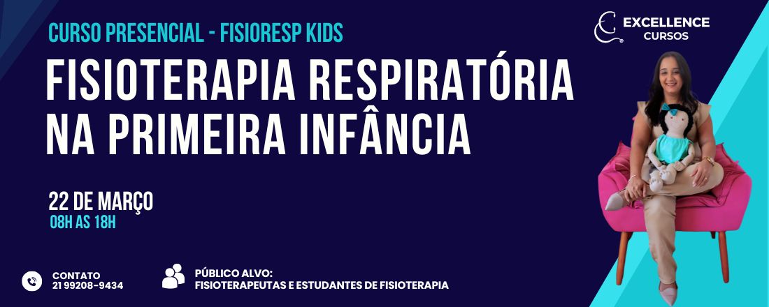FISIOTERAPIA RESPIRATÓRIA NA PRIMEIRA INFÂNCIA - FISIORESP KIDS