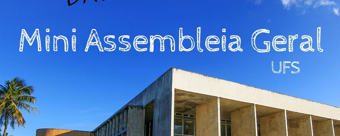 I Mini Assembleia Geral UFS