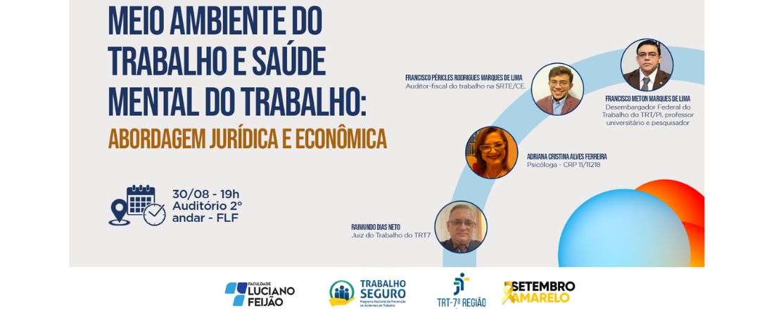 MEIO AMBIENTE DO TRABALHO E SAÚDE MENTAL DO TRABALHO: ABORDAGEM JURÍDICA E ECONÔMICA