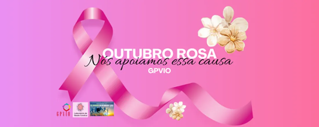 Mesa Redonda: Outubro Rosa: nós apoiamos essa causa