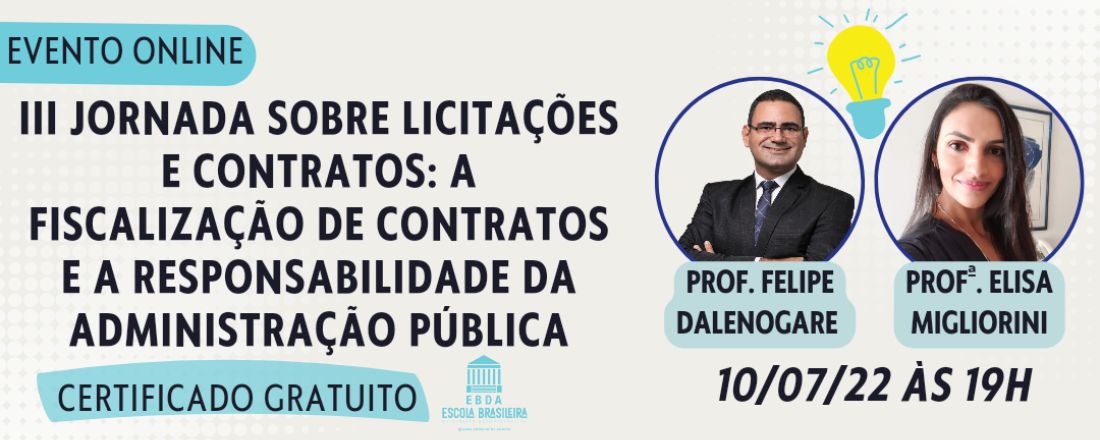 III Jornada sobre Licitações e Contratos: a fiscalização de contratos e a responsabilidade da Administração Pública