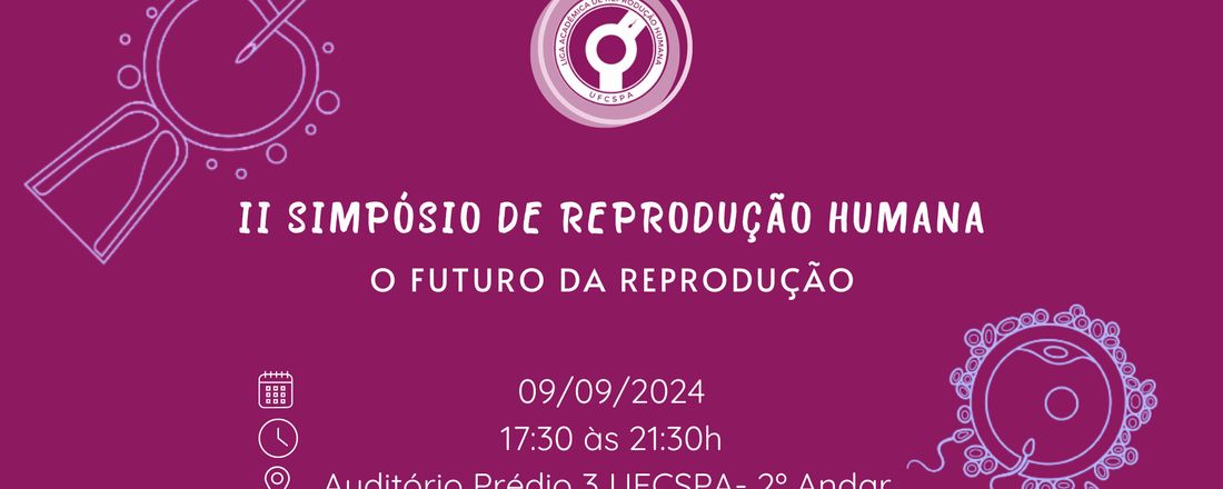 II Simpósio de Reprodução Humana: O futuro da reprodução