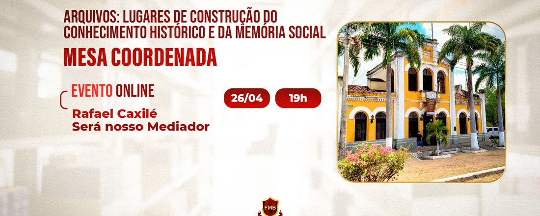 Arquivos: lugares de construção do conhecimento histórico e da memória social