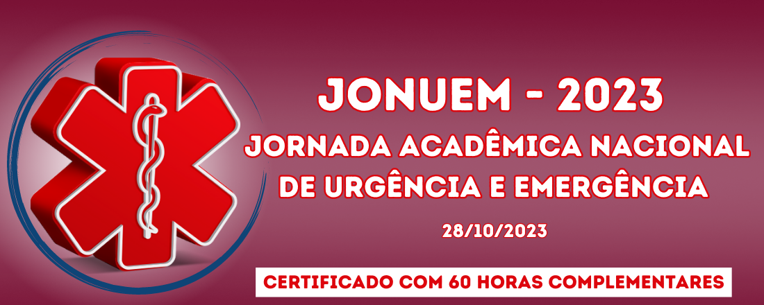 JORNADA ACADÊMICA NACIONAL DE URGÊNCIA E EMERGÊNCIA